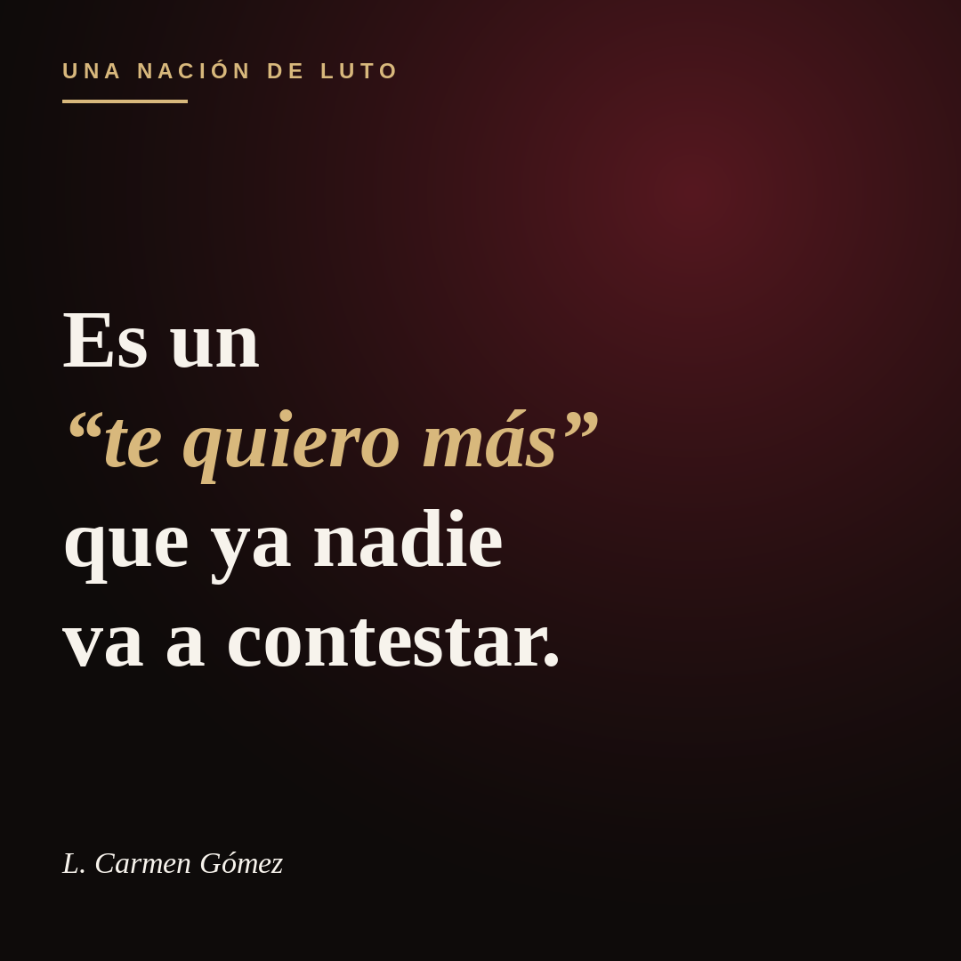 UNA NACIÓN DE LUTO | A NATION IN MOURNING